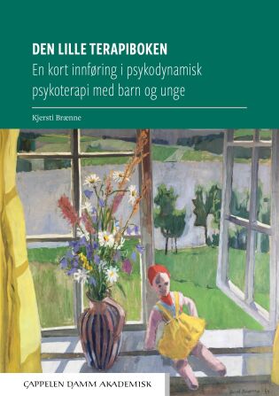 Den lille terapiboken: En kort innføring i psykodynamisk psykoterapi med barn og unge